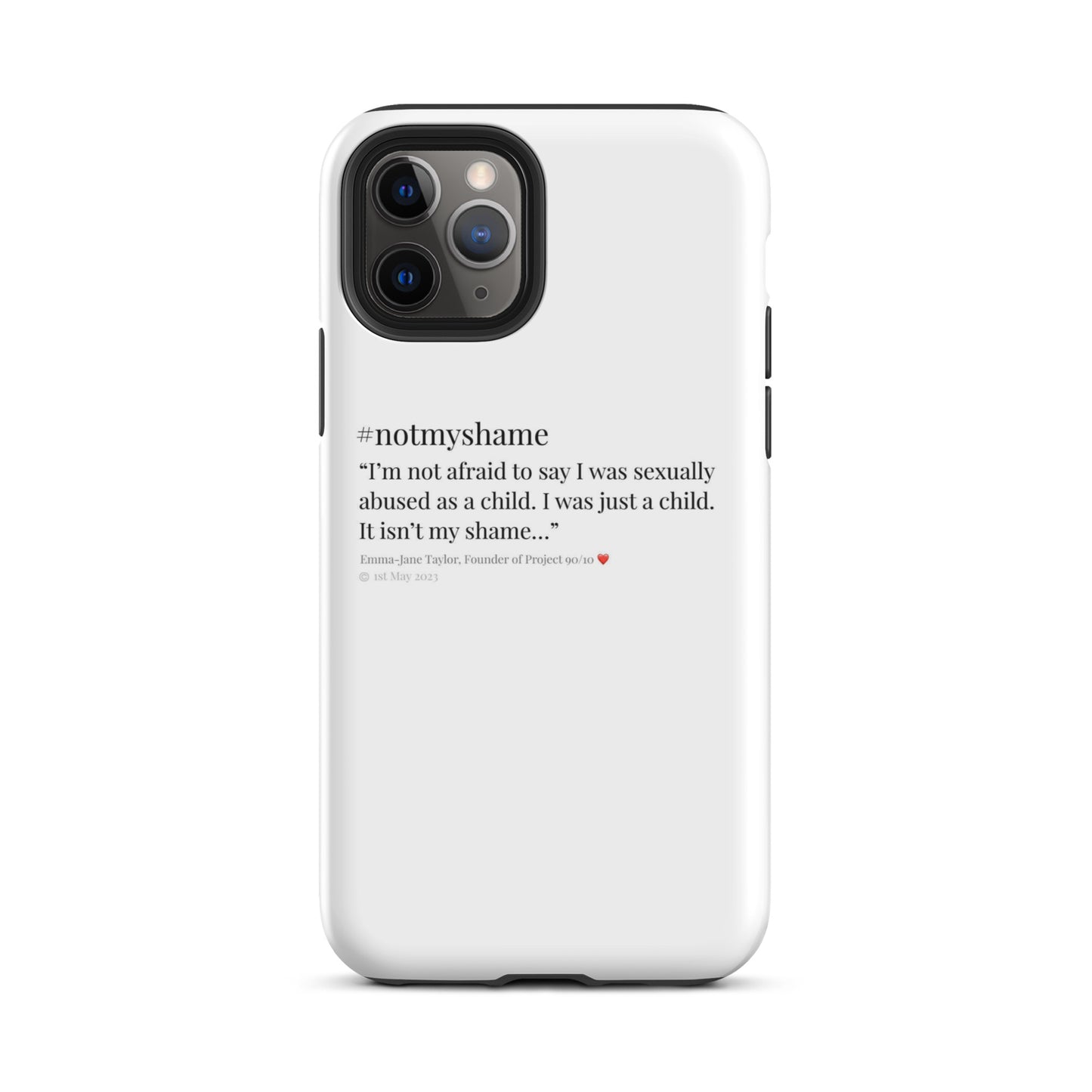 #notmyshame FULL message tough case for iPhone®