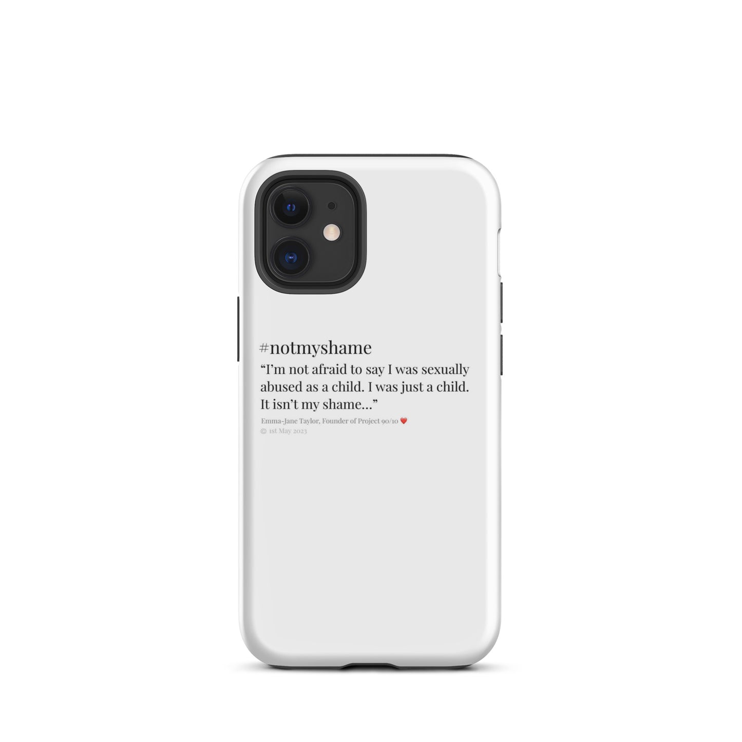 #notmyshame FULL message tough case for iPhone®