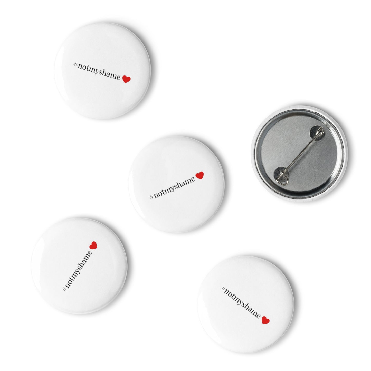 #NotMyShame pin buttons (5 in pack)